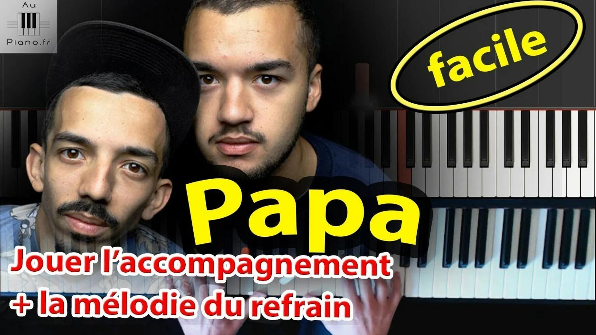 Bigflo & Oli – Papa – Piano Tuto