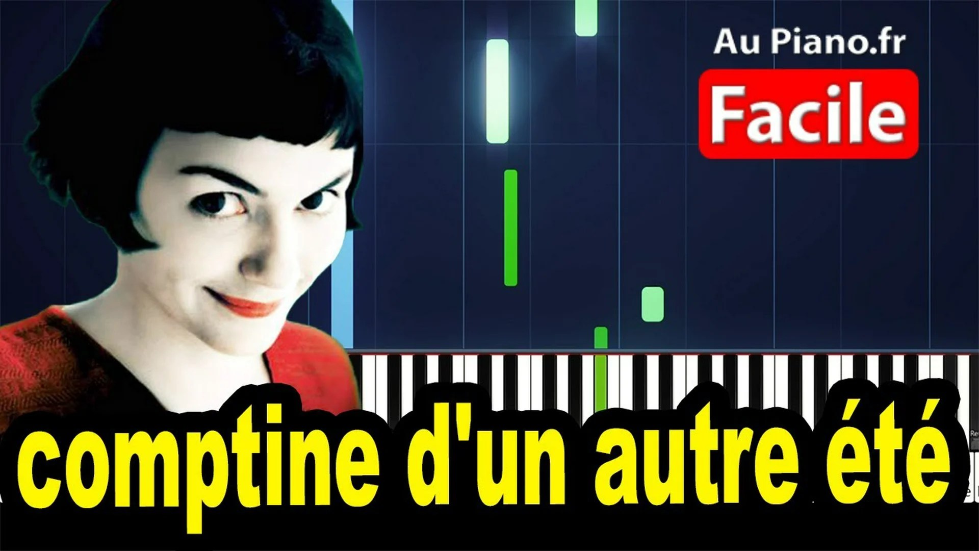 Yann Tiersen Comptine d&rsquo;un autre été – Piano Tuto FACILE (AuPiano.fr)