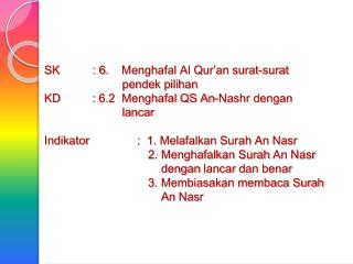 Berikut ini murottal surat an nasr versi qori cilik dengan suara sangat merdu saat ngaji yang bisa sobat muslim download sebagai panduan belajar nada membaca al quran untuk anak anak. Ppt Menghafal Surat An Nashr Powerpoint Presentation Free Download Id 4880367