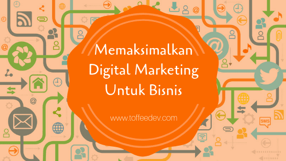 Online dictionaries can be an easy and quick way to learn information about a word. Memaksimalkan Digital Marketing Untuk Bisnis Anda