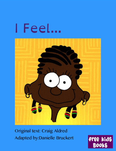 I Feel…