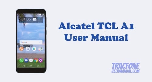 Alcatel TCL A1 User Manual (TracFone)