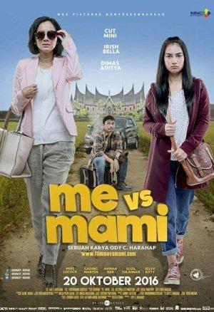 Film me vs mami merupakan film indonesia karya sutradara ody c harahap dengan naskah ditulis oleh vera varidia. Me Vs Mami Wikipedia Bahasa Indonesia Ensiklopedia Bebas