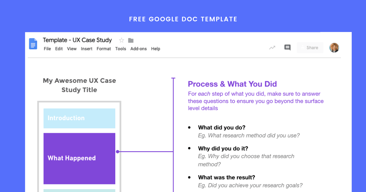 Drag and drop any step from methodologies & research column into your . Free Ux Case Study Template Get The Google Doc By Sarah Doody