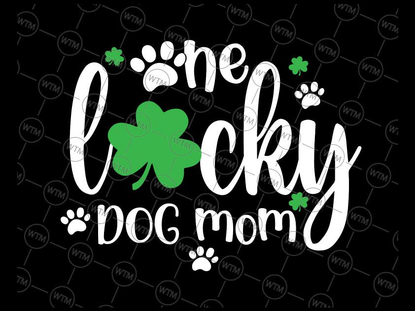 Whether you need to make a shirt for yourself or a coffee cup for those mornings when you just can’t take it any longer, we have you covered. One Lucky Dog Mom Svg St Patrick Day Svg Cute Dog Mom Svg Png Lucky Dog Svg Shamrock Svg Paw Print Digital Download Cricut Vectorency