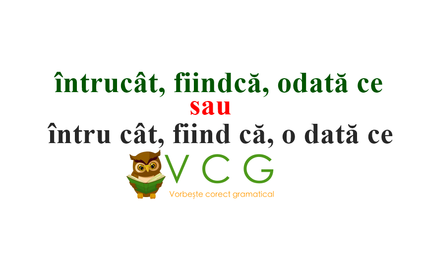 Sinonime și analogii pentru dat fiind ca în română, grupate în funcție de sens. Intrucat FiindcÄ OdatÄ Ce VorbeÈte Corect Gramatical Vcg