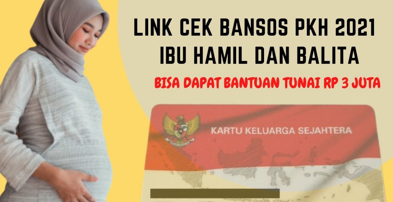 Sumenep, kompas.tv seorang balita di kabupaten sumenep jawa timur menjadi penerima manfaat bantuan sosial tunai atau bst dari kementerian . Cek Link Penerima Bansos Pkh 2021 Untuk Ibu Hamil Dan Balita Yang Menerima Bst Rp 3 Juta Wajib Tekno