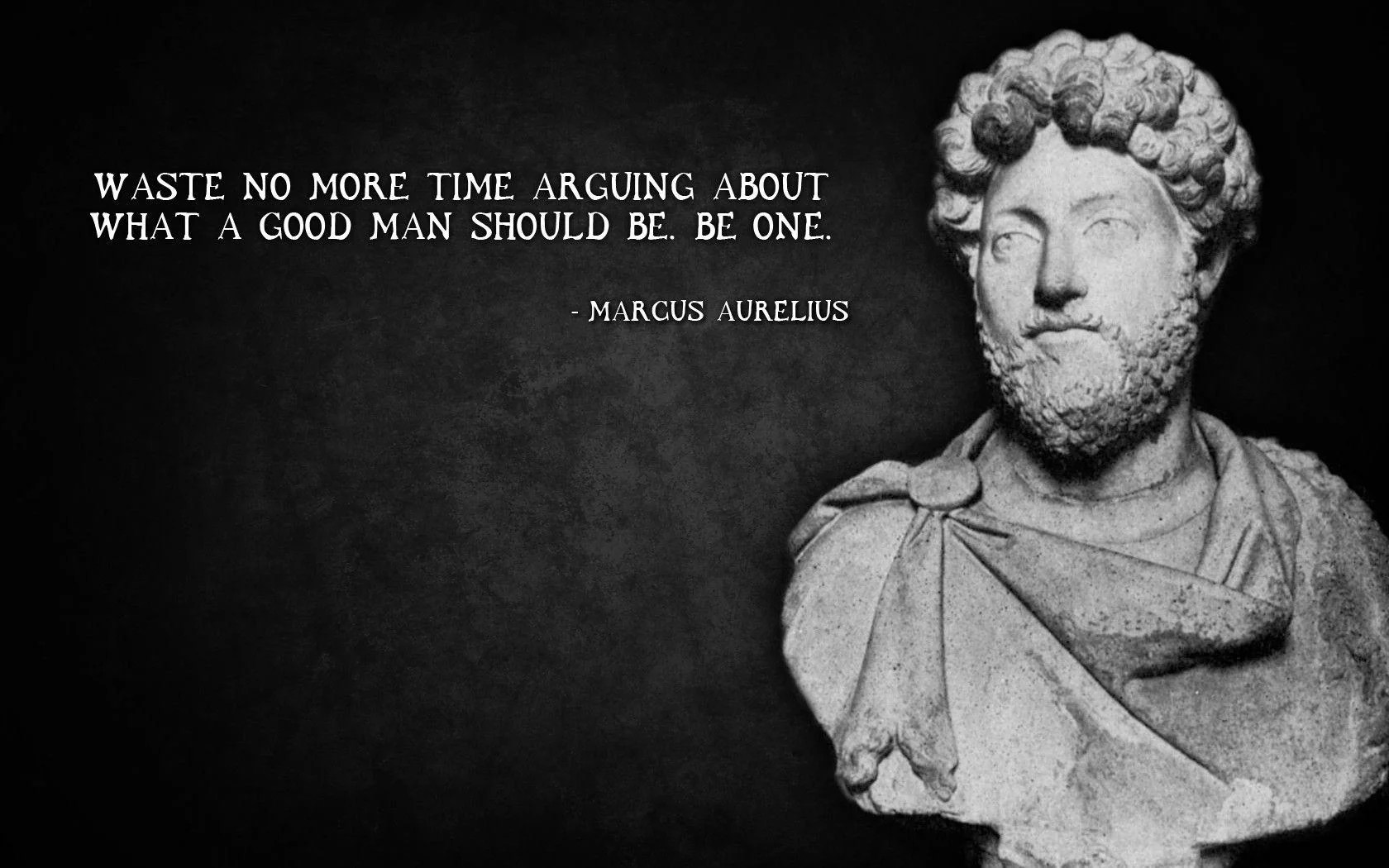 Therefore, guard accordingly, and take care that you entertain no notions unsuitable to virtue and reasonable nature. Marcus Aurelius Wallpapers Top Free Marcus Aurelius Backgrounds Wallpaperaccess