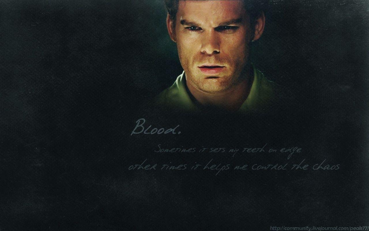 Dexter Morgan Quotes : Dexter HD Wallpapers - Wallpaper Cave