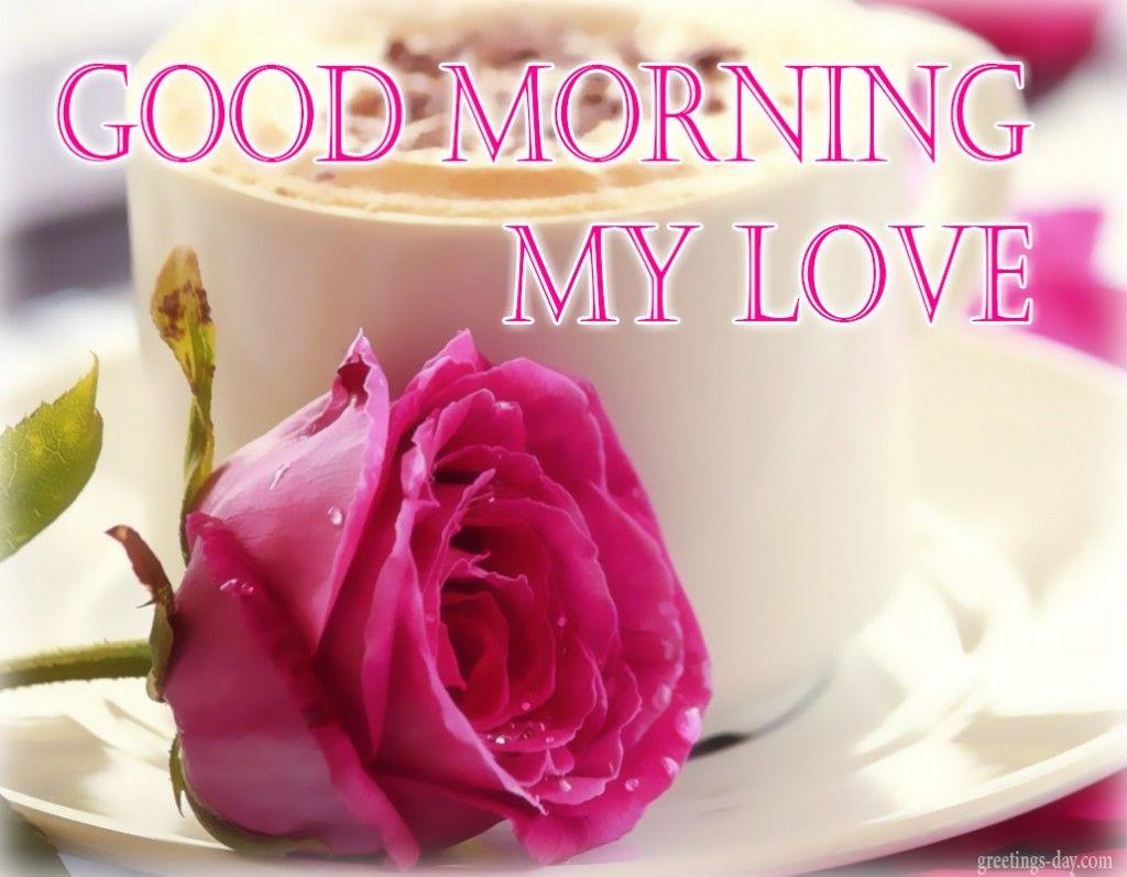 Good morning i love you image for a girlfriend. Love Good Morning Wallpapers - Wallpaper Cave