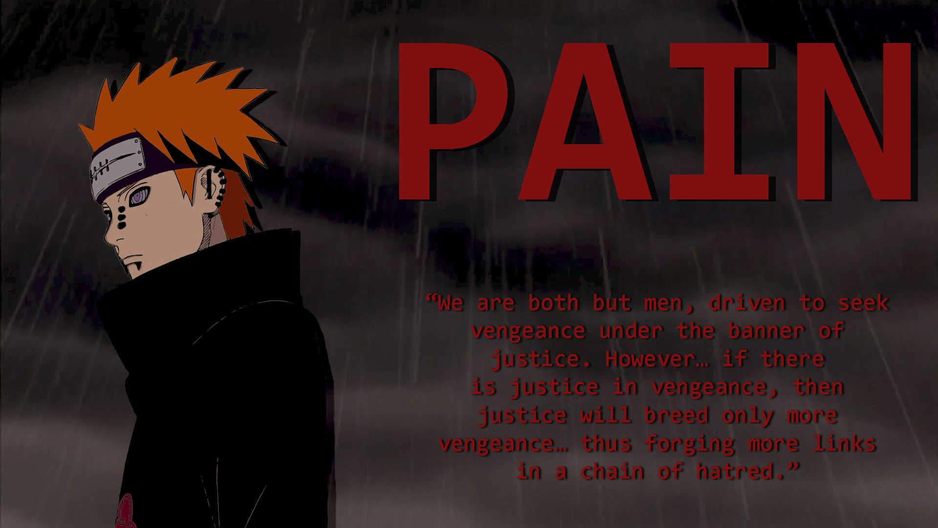 Leader are an iconic part of the series. Pain Quotes Wallpapers - Wallpaper Cave