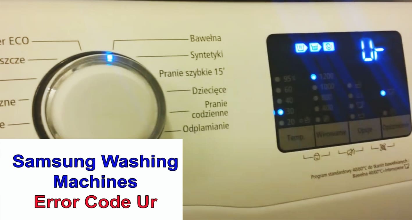 Follow these tips to find out how to clean your washing machine. Samsung Washer Error Code Ur Washer And Dishwasher Error Codes And Troubleshooting