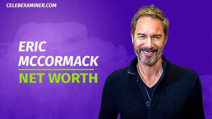 Eric mccormack net worth 2023