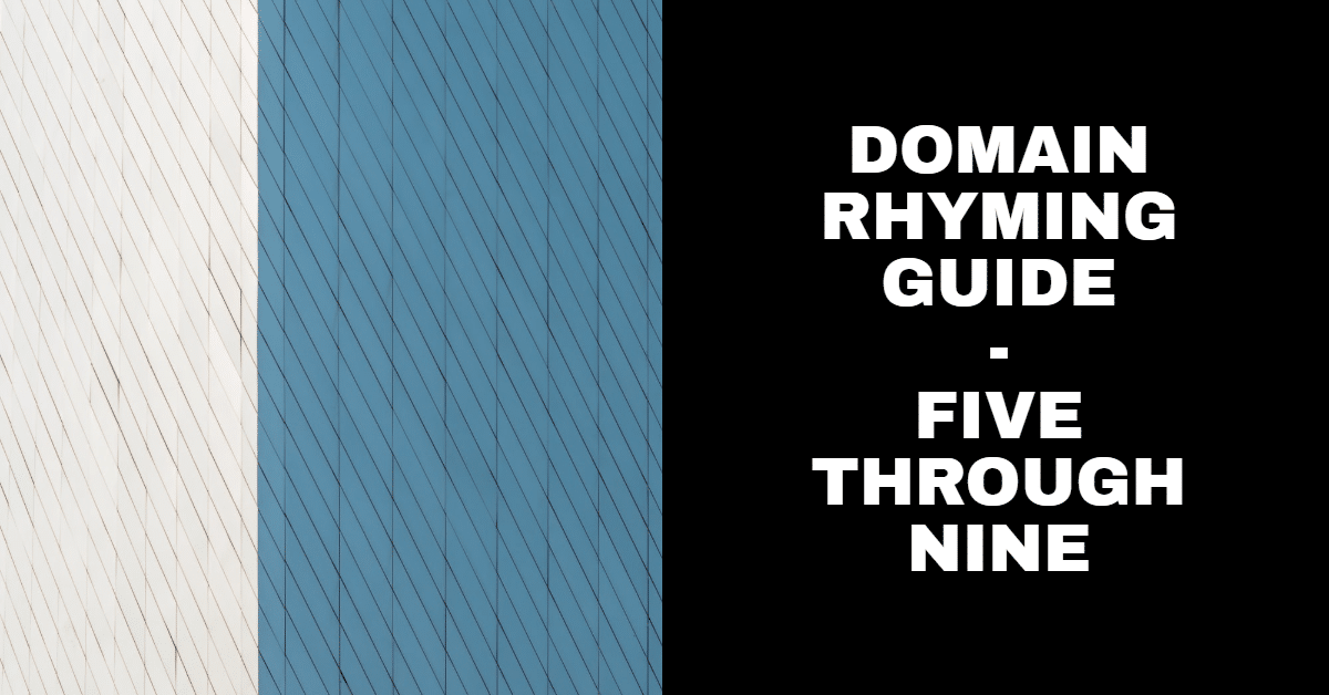 Here’s a rhyming table for 5-9 for numeric domains