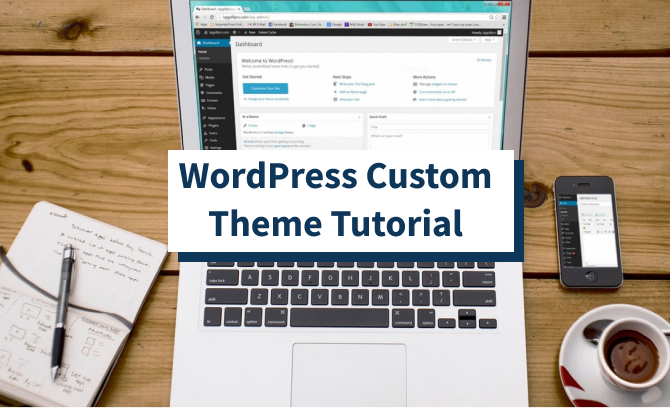 Create a layout for your wordpress theme. Wordpress Custom Theme Tutorial Step By Step Guide