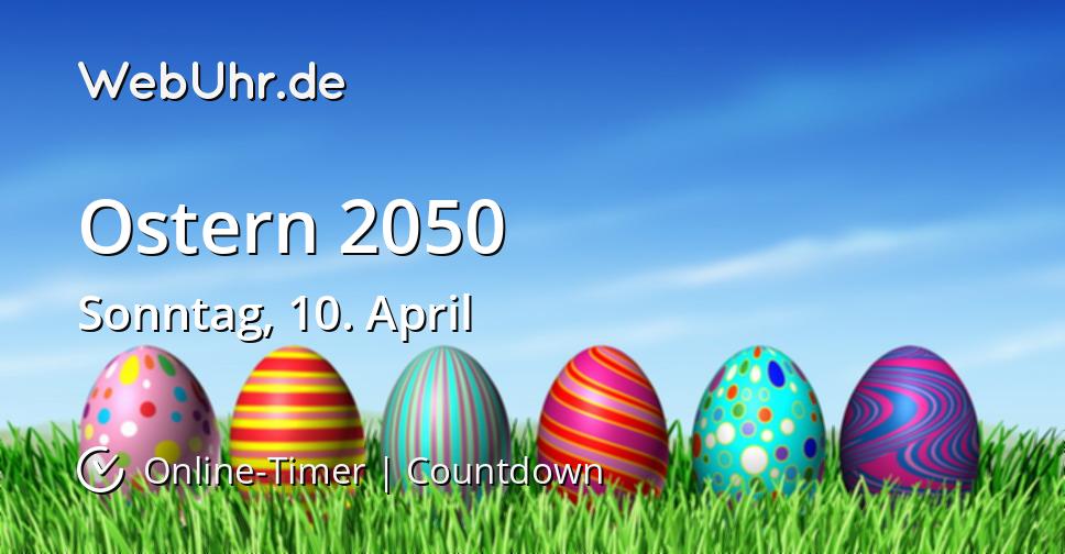In diesem jahr fällt der ostersonntag auf den 4. Wann ist Ostern 2050 | Countdown-Timer | WebUhr.de