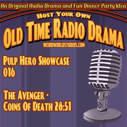 Showcase 44 The Avenger Coins Of Death Host Your Own Old Time Radio Drama