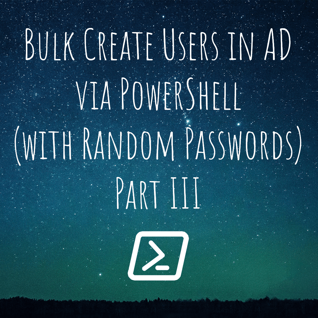 How To Bulk Add 20 Users To Active Directory Using Powershell And A Csv