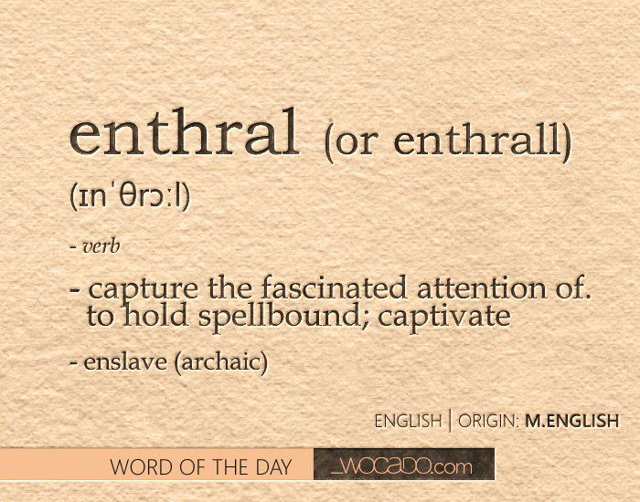 Word of the Day Enthral WOrds CAn DO