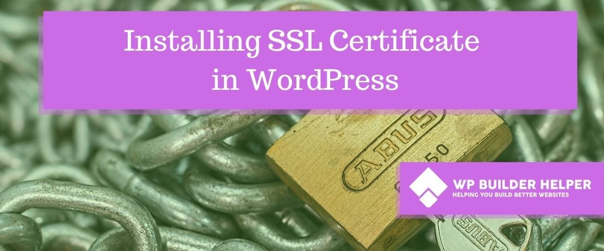 Hover to 'settings' and click on 'general.' · step 3. Installing SSL Certificate in WordPress - WP Builder Helper