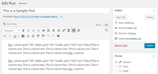 If you're able to get it working with two columns, you can even try making it work with any number! How to Add Multi-Column Content in WordPress Posts (No HTML Required) - WP FixAll