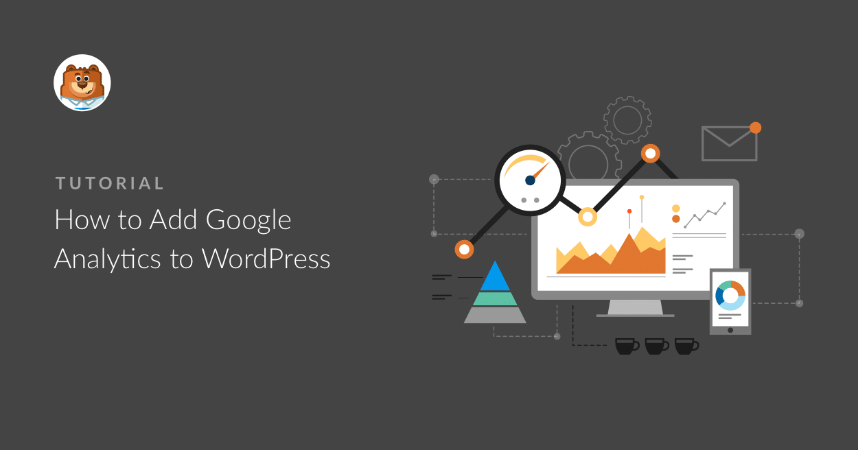 Free and premium plans sales crm softw. How To Add Google Analytics To Wordpress Beginner S Guide