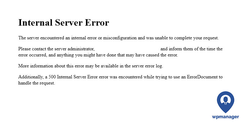 How to fix the 500 internal server error on your wordpress website. Wordpress Internal Server Error 500 » WP Manager