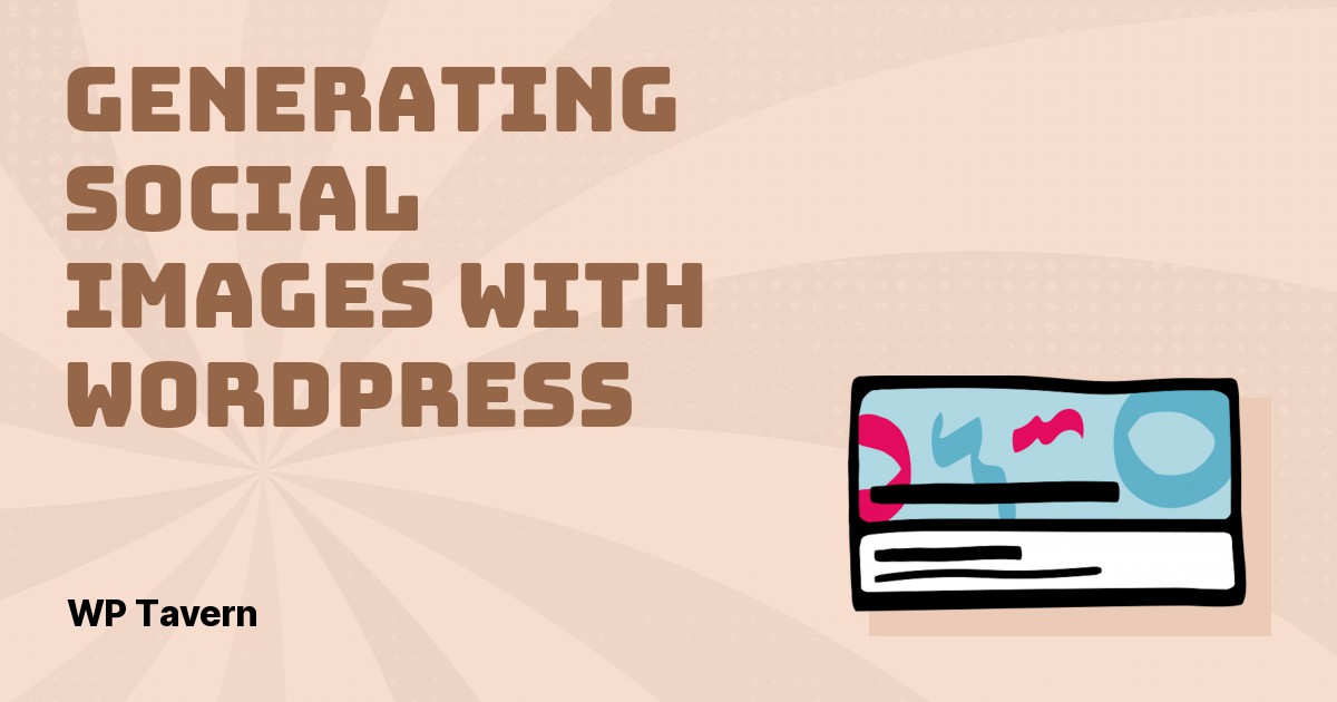 People spend a lot of time on social media sites like instagram, youtube and facebook. Create Per Post Social Media Images With The Social Image Generator Wordpress Plugin Wp Tavern