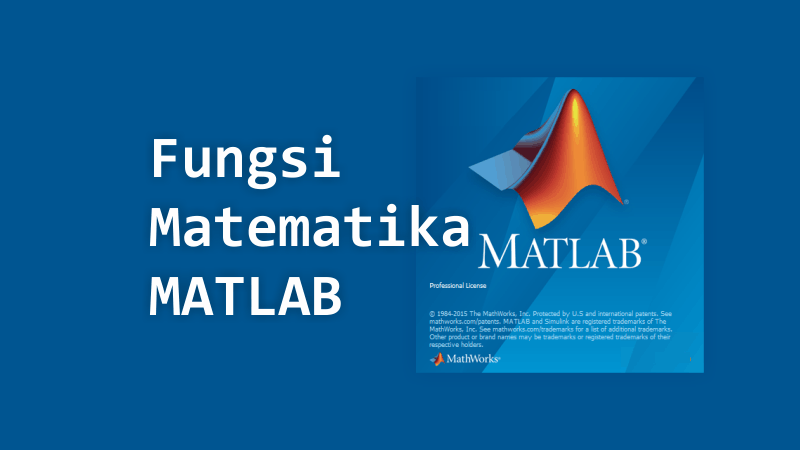 3 Jenis Fungsi Matematika pada MATLAB - Advernesia