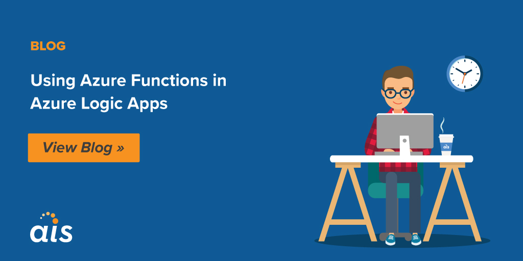 Check spelling or type a new query. Using Azure Functions In Azure Logic Apps Applied Information Sciences