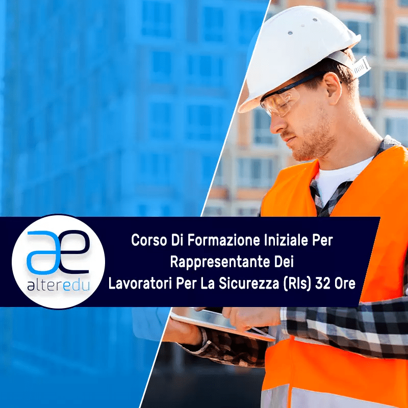 Formazione Iniziale Rappresentante Lavoratori Rls - 32 Ore | Alteredu 800_x_800_webp
