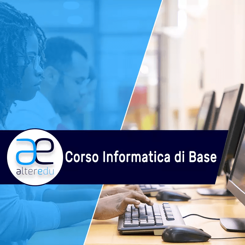 Corso Online Informatica Di Base | Alteredu Startup Innovativa 800_x_800_webp
