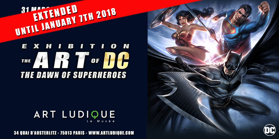 Art Ludique Le Musee The Art Of Dc The Dawn Of Superheroes