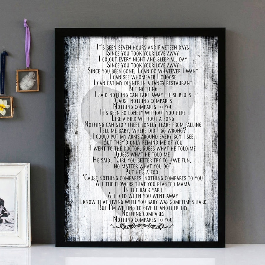 Original lyrics of nothing compares 2 u song by sinead o'connor. "Nothing Compares 2U" - SinÃ©ad O'Connor - Framed Lyrics Wall Art