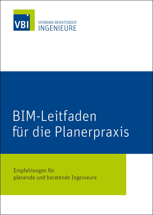 Bim Leitfaden Fur Die Planungspraxis Vom Verband Beratender Ingenieure