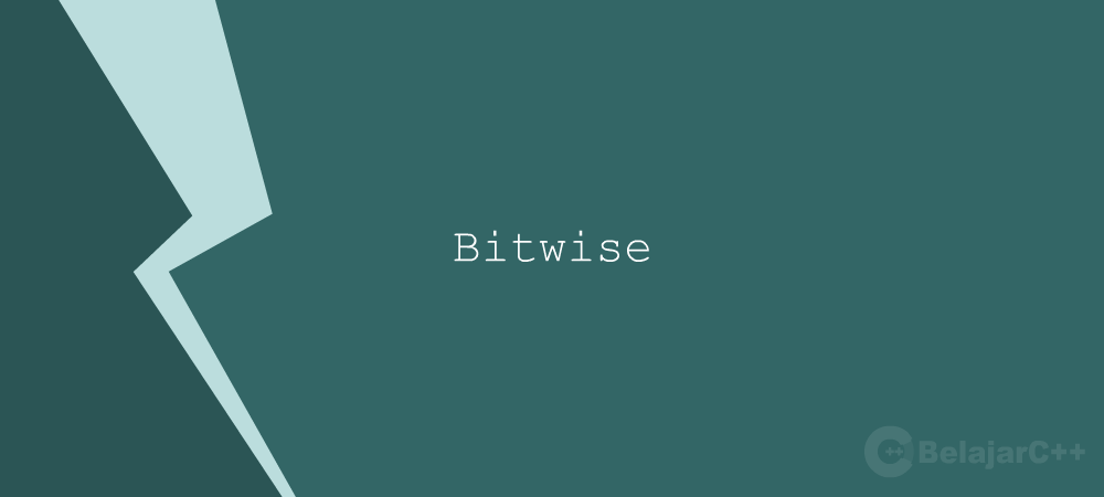 I bernilai 9, j bernilai 9. Penjelasan Dan Macam Macam Operator Bitwise Belajar C
