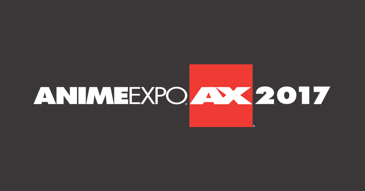 Anime Expo 2017 Review Bgeeky Blog
