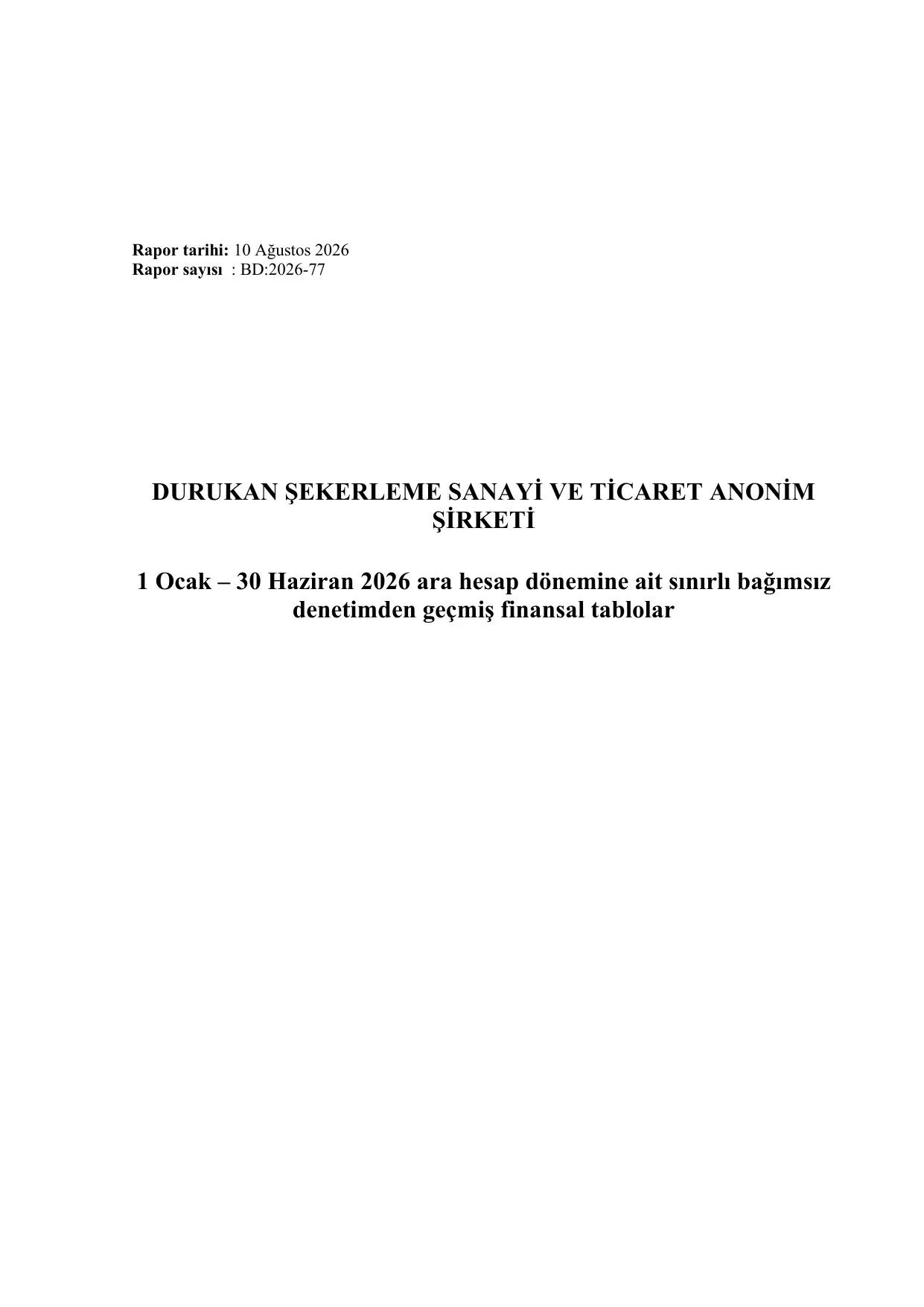 Durukan ลekerleme 30.06.2026 Baฤฤฑmsฤฑz Denetim Raporu.pdf โ sayfa 1