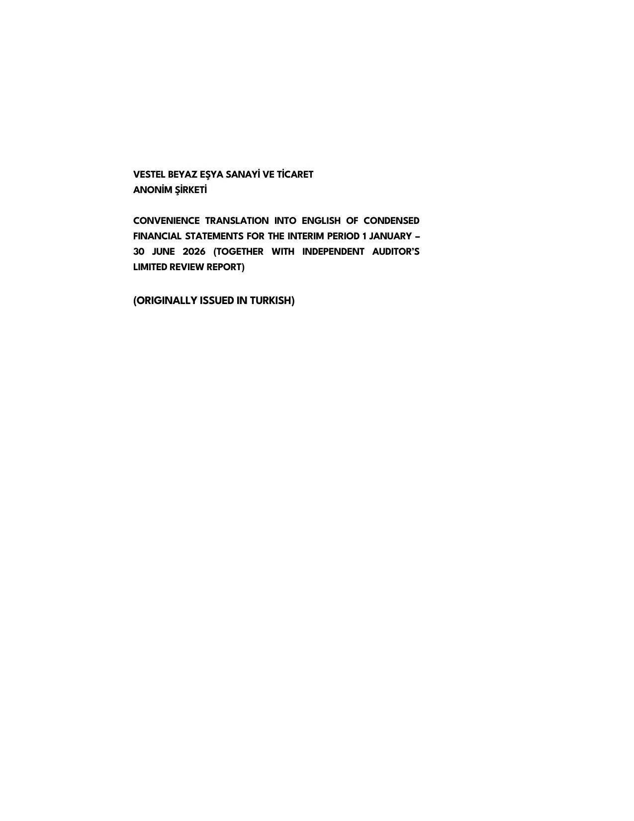 Vestel Beyaz Eลya 30.06.2026 -Financial Report.pdf โ sayfa 1
