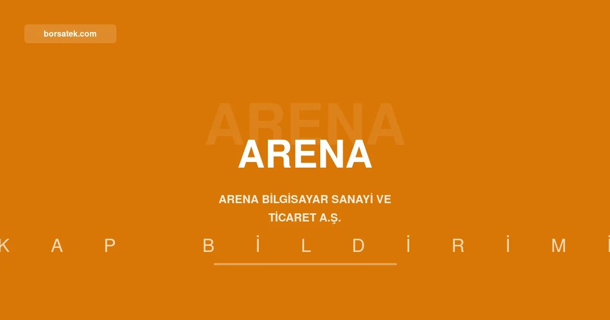 Arena Bilgisayar 304,7 milyon TL zarar açıkladı Borsatek