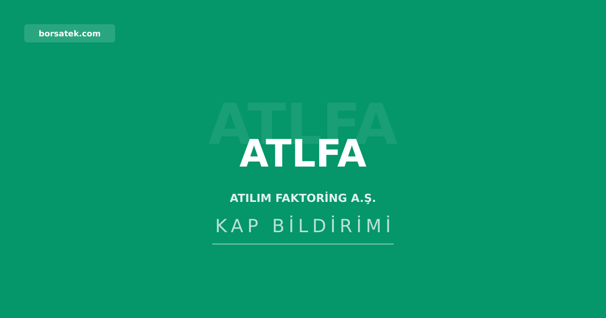 Atılım Faktoring 498 milyon TL borçlanma aracı ihracı için SPK'ya başvurdu Borsatek