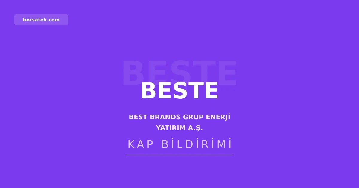 Best Brands Grup Enerji'den olaฤandฤฑลฤฑ fiyat hareketlerine aรงฤฑklama Borsatek
