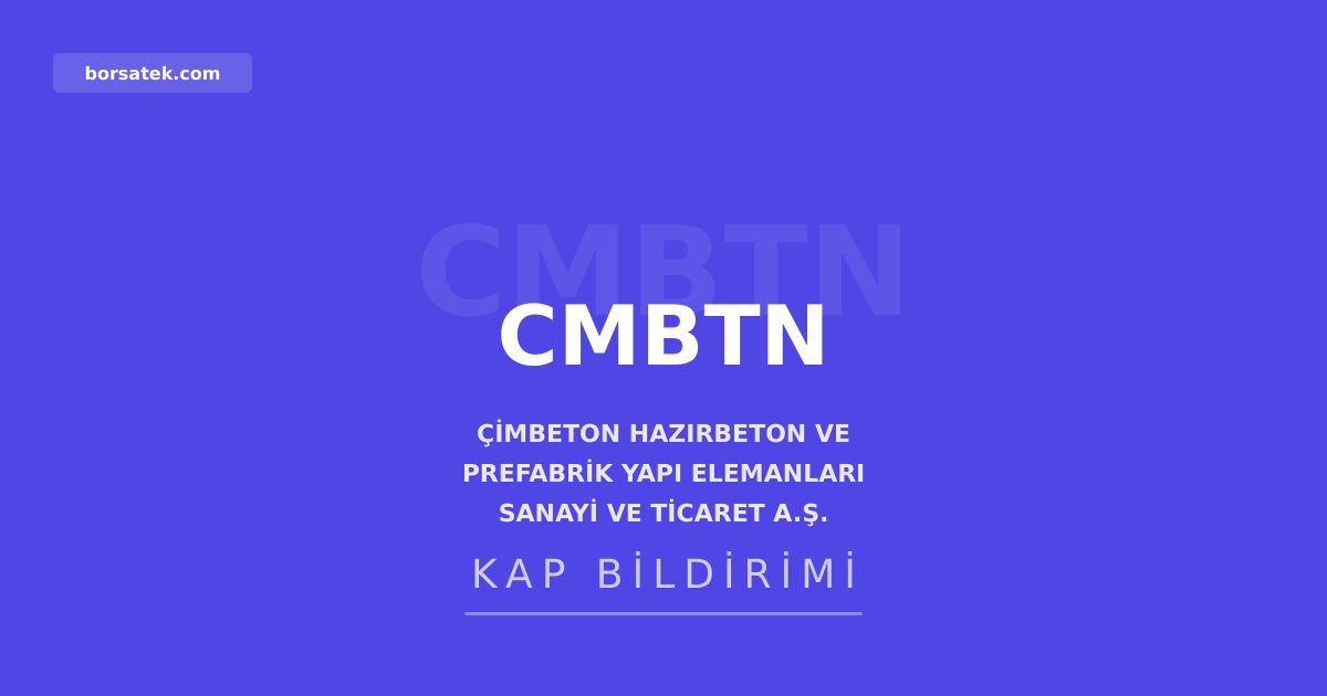 รimbeton'dan pay sahiplerine kaydileลtirme uyarฤฑsฤฑ: Son baลvuru tarihi 6 Eylรผl 2026 Borsatek