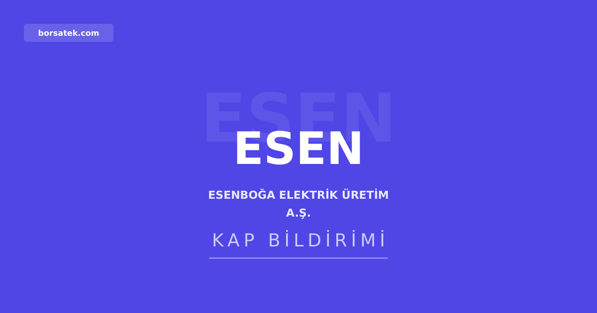 Esenboğa Elektrik'ten pay satışıyla Margün Enerji'de hisse azalttı Borsatek