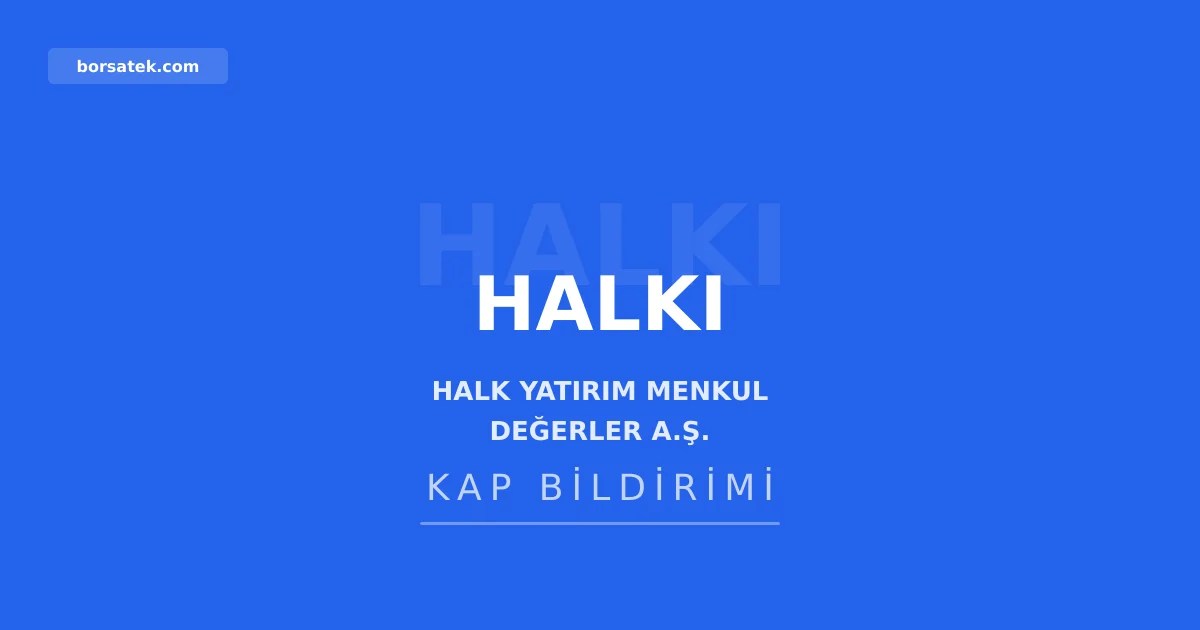 Halk Yatฤฑrฤฑm'dan Saat ve Saat iรงin fiyat tespit raporu Borsatek
