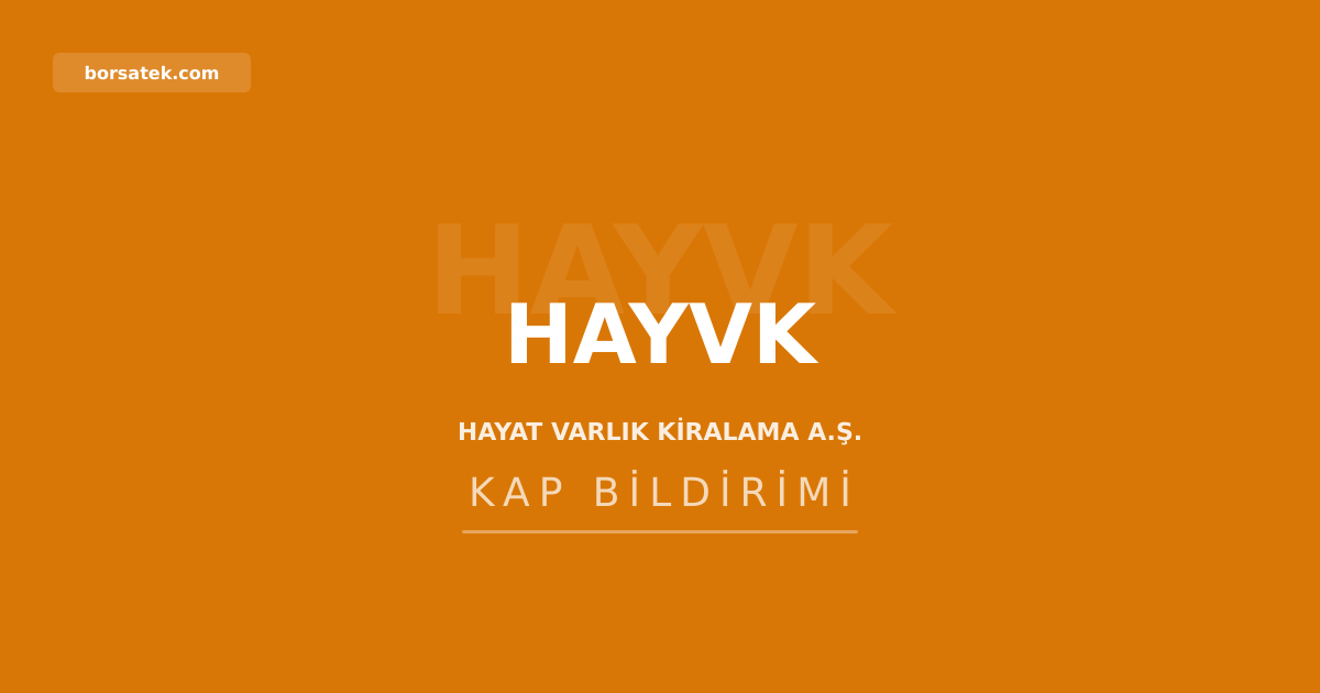 Hayat Varlık Kiralama'dan 1,5 milyar TL kira sertifikası ihracı Borsatek