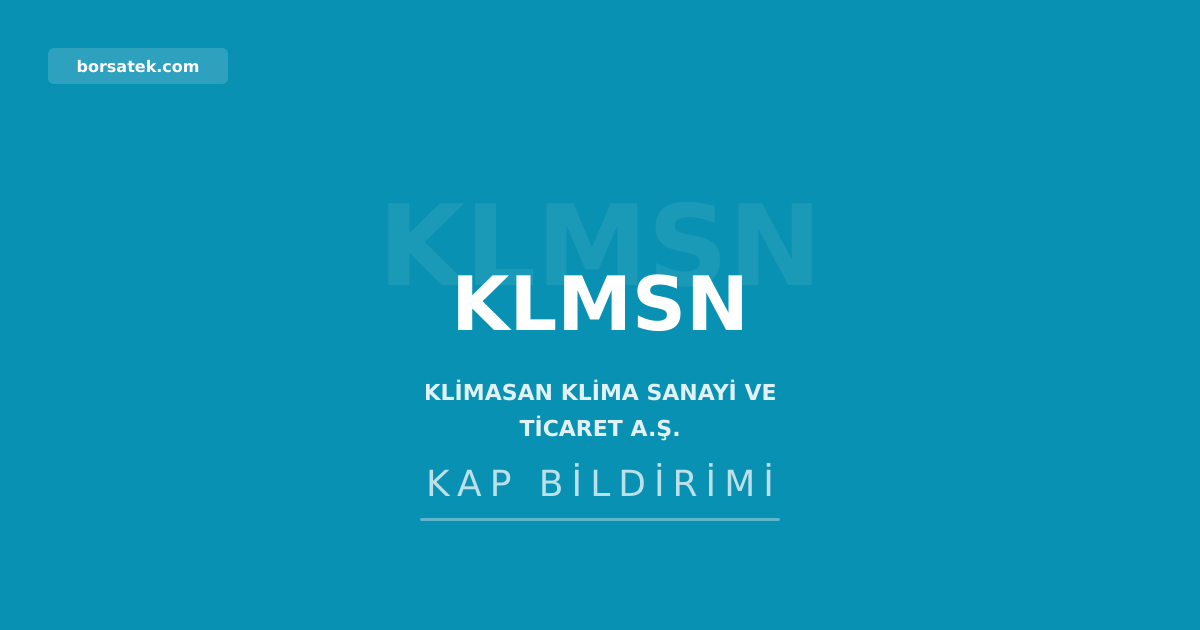 Klimasan'da kar daฤฤฑtฤฑmฤฑ yapฤฑlmayacak, 435 milyon TL zarar Borsatek