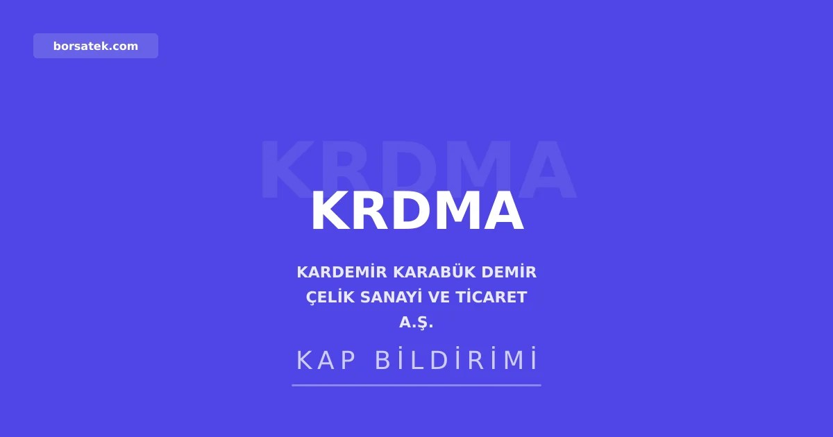 Kardemir yรถnetim kuruluna iki yeni รผye atandฤฑ Borsatek