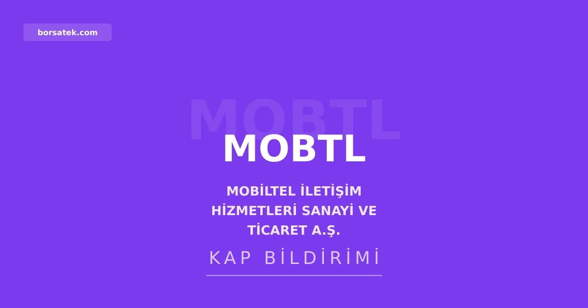 Mobiltel kar daฤฤฑtmama kararฤฑ aldฤฑ Borsatek
