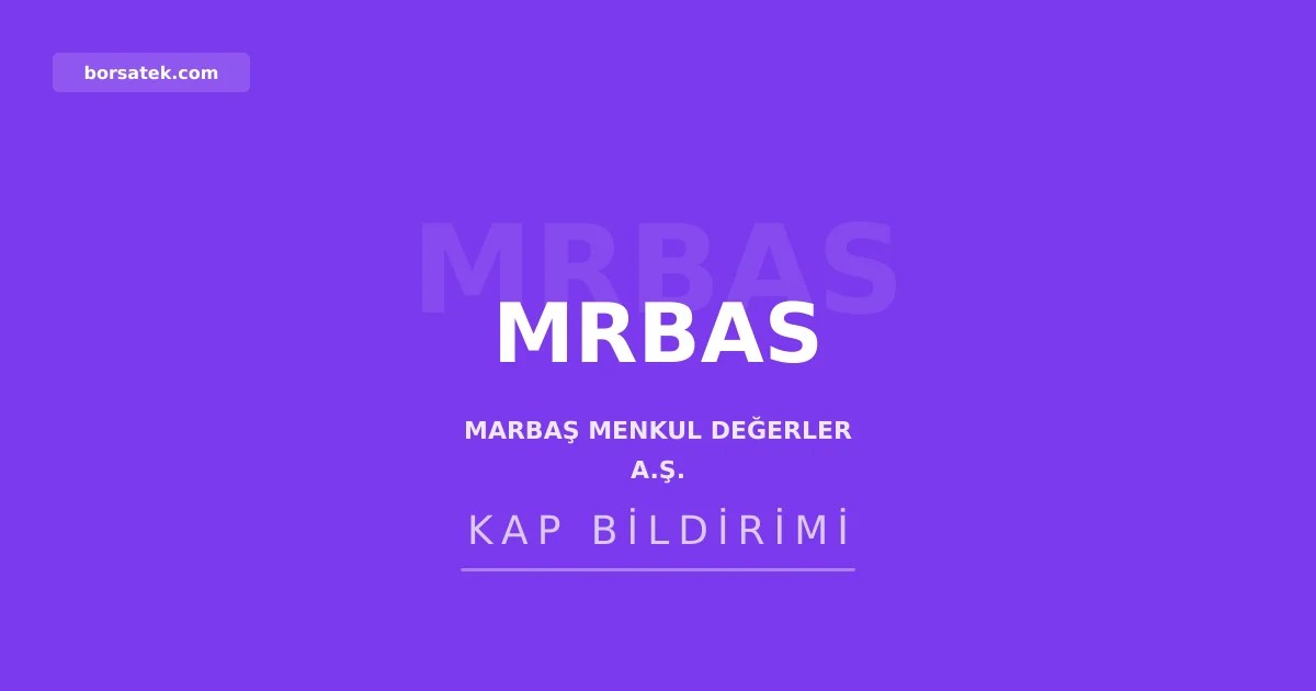 Marbaล Menkul Deฤerler'e yurt dฤฑลฤฑnda iลlem aracฤฑlฤฑฤฤฑ izni Borsatek